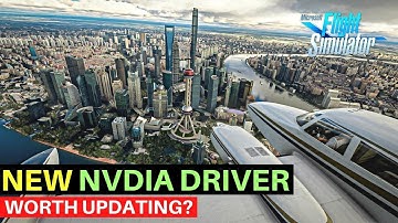MSFS | NEW NVIDIA DRIVER | VERSION 512.95