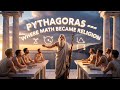 PYTHAGORAS Where MATH Became Religion || #pythagoras #ancientphilosophy