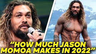 How Much Jason Momoa Makes in 2022! Guide