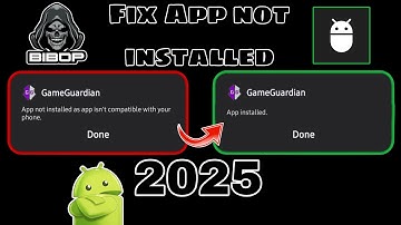 How to Fix "App Not Installed as App Isn’t Compatible" on Android 2025