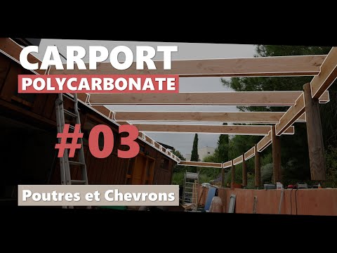 CARPORT POLYCARBONATE : 03  Poutres et Chevrons