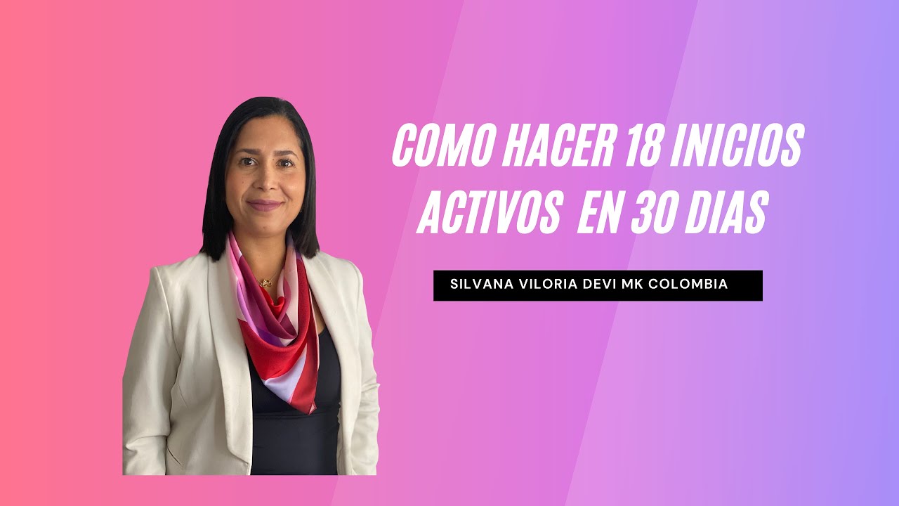 FORMACION A DIRECTORAS - COMO HACER 18 INICIOS EN UN MES CON LA DVI VALERIA SEGURA