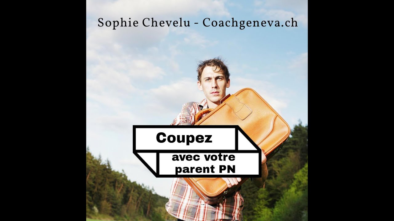 Coupez avec votre parent Pervers Narcissique