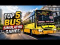 Top 5 Best Bus Simulator Games For Mobile (Realistic!) Part-2