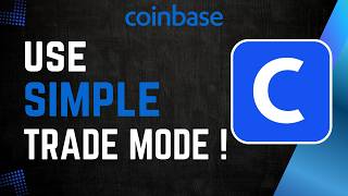 How to Use Coinbase Simple Trade Mode (2026 Guide)