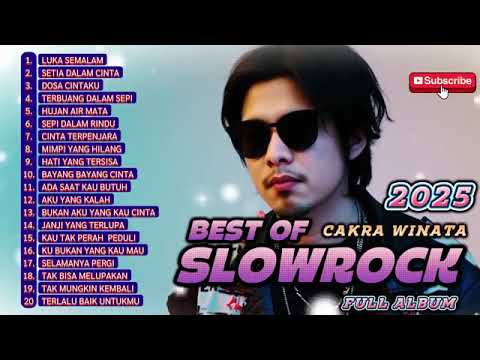 Cakra Winata slow rock full album terpopuler 2025