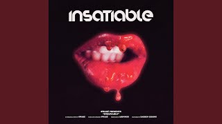 Insatiable - Swaré