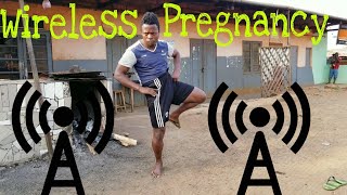 WIRELESS PREGNANCY (Lockdown Comedy -Episode 28)