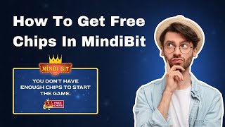 A Complete Guide to Getting Free Chips on MindiBit | indian card game | best card game for 4 players screenshot 5