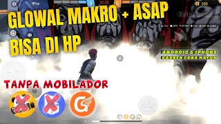 GLOWAL MAKRO ASAP HP‼️No Root+No Ghost Touch - Android screenshot 4