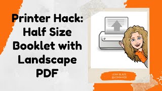 Printer Hack: Half Size Booklet with Landscape PDF