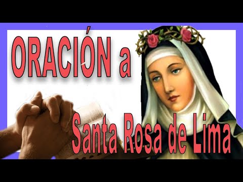 📌 ORACIÓN a SANTA ROSA de LIMA 🙏 (Oraciones cristianas y mucho +)