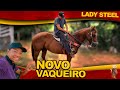 Novo Vaqueiro para nossa égua Lady Steel