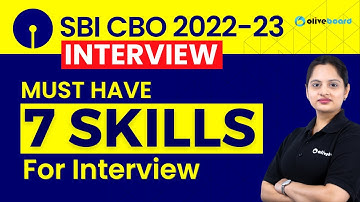 SBI CBO Interview Preparation 2022-23 | Must Have 7 Skills For SBI CBO Interview By Harshita Ma