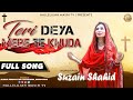 Teri deya mere te khuda full song suzaina shahid  hallelujah masih tv new masihi geet2021