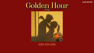 Video thumbnail of "[THAISUB] golden hour - JVKE"