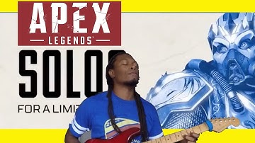 APEX LEGENDS THEME MUSIC (w/guitar solo) - SOLO MODE TRAILER - IRON CROWN COLLECTION EVENT