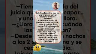 El consultorio del dentista #andreichistoso #lorochistoso #chistes #humor #anécdotas #memespañol