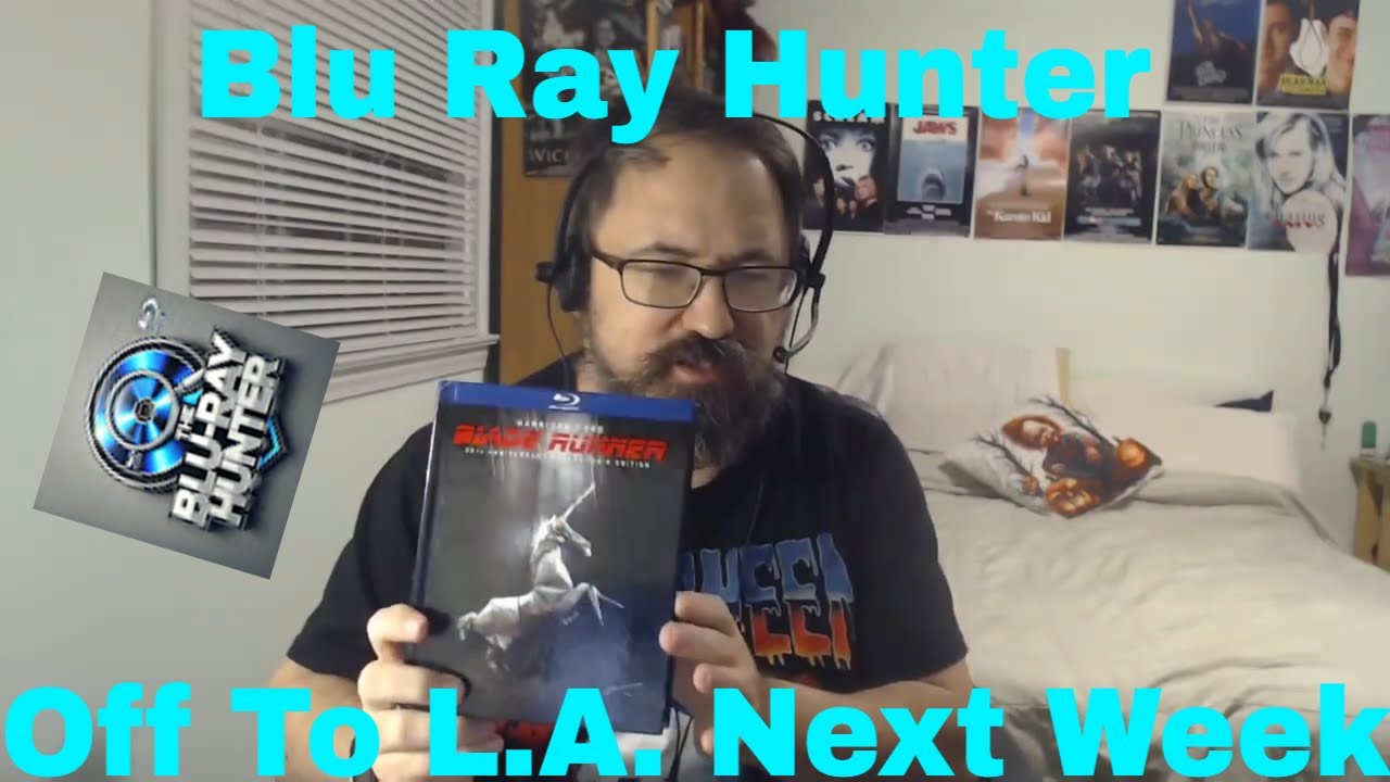Blu Ray Hunter| Off to L.A. next week