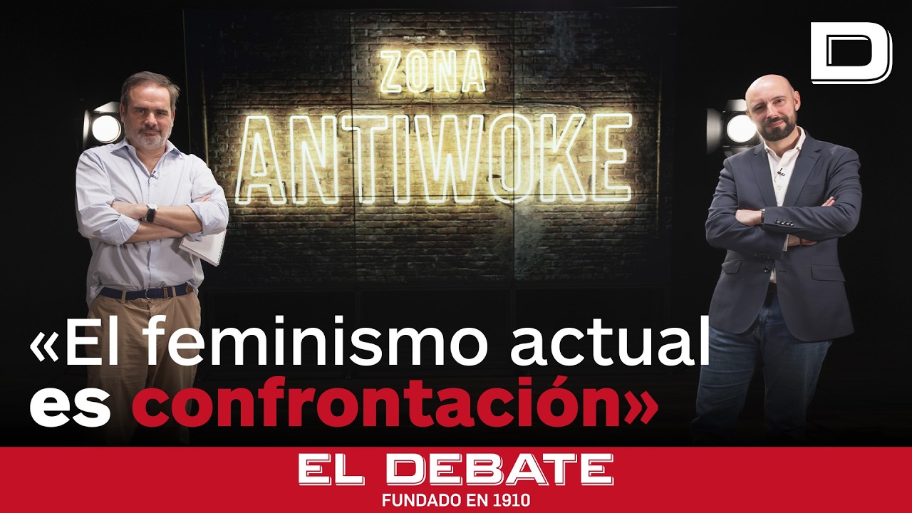 Zona AntiWoke: «El feminismo actual necesita enfrentar al hombre con la mujer»
