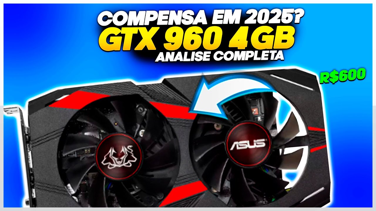 IS THE GTX 960 4GB GOOD FOR GAMING CURRENTLY? - YouTube