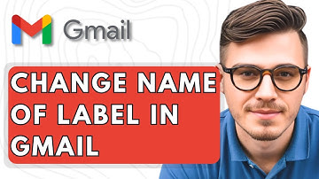 How To Change The Name of a Label in Gmail [2025 Guide]