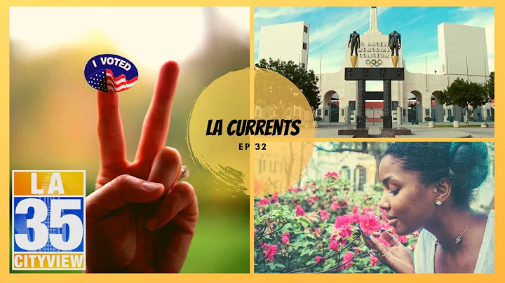 LA Currents: Ep 32