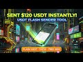 Tested a USDT Flash Tool — Sent Instant Crypto in Minutes!