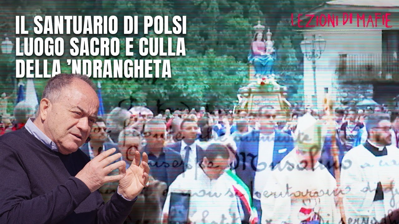 Il santuario di Polsi, luogo sacro e culla della ’Ndrangheta