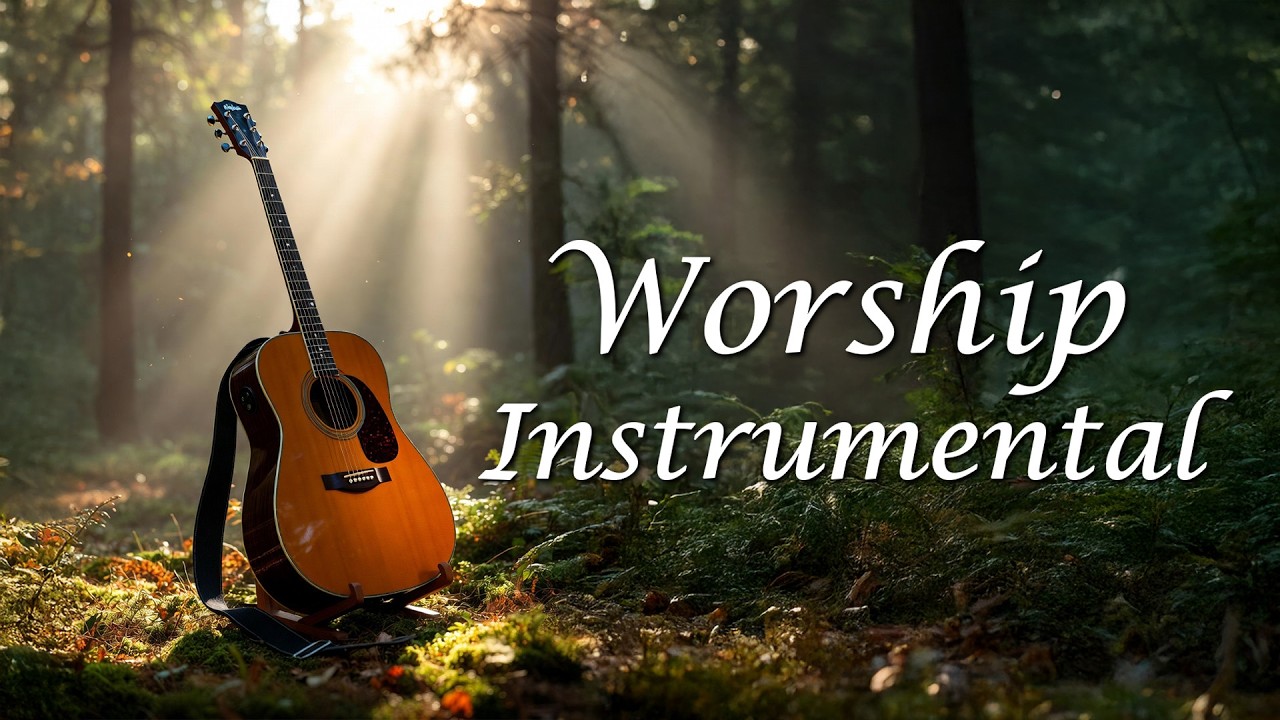 Peaceful Instrumental Worship Guitar -3 Hours of Instrumental Acoustic Songs - Peaceful and Relaxing