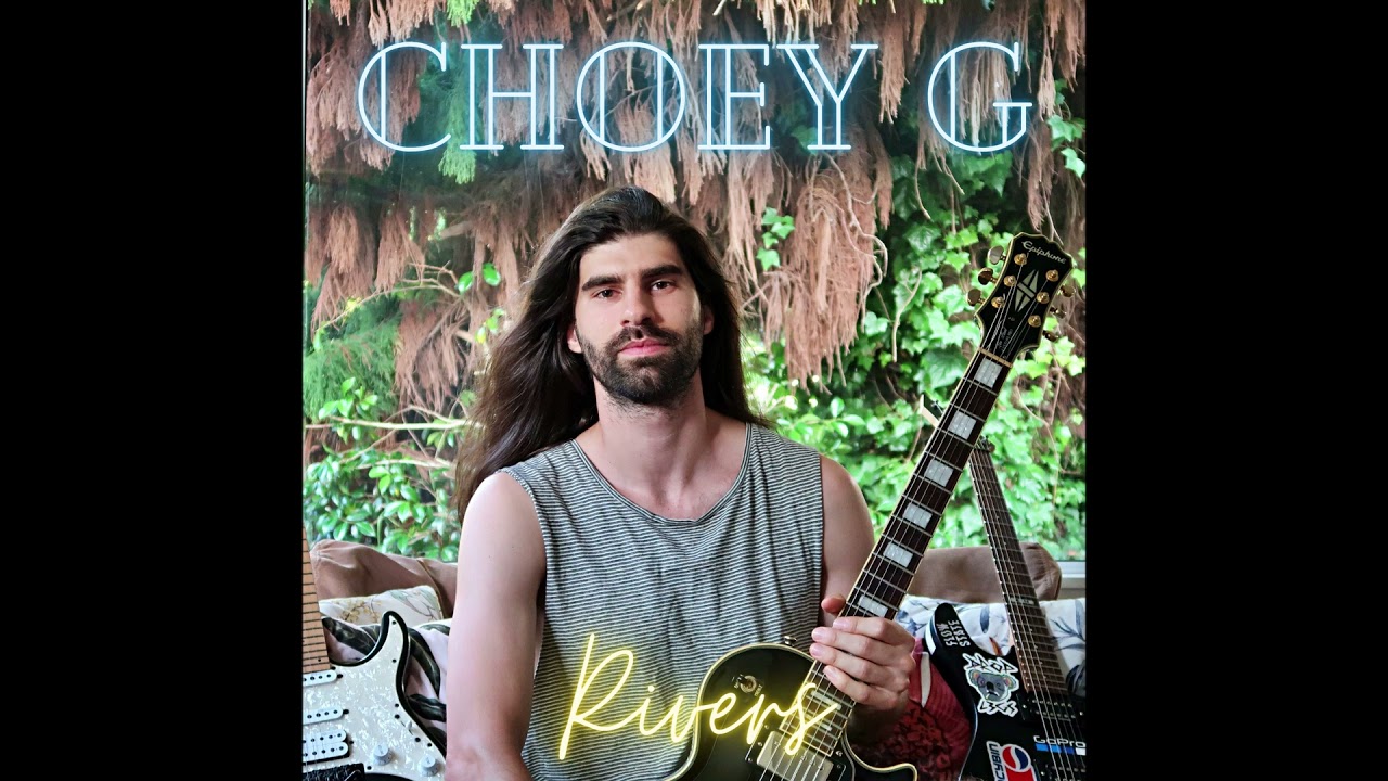 CHOEY G - Rivers