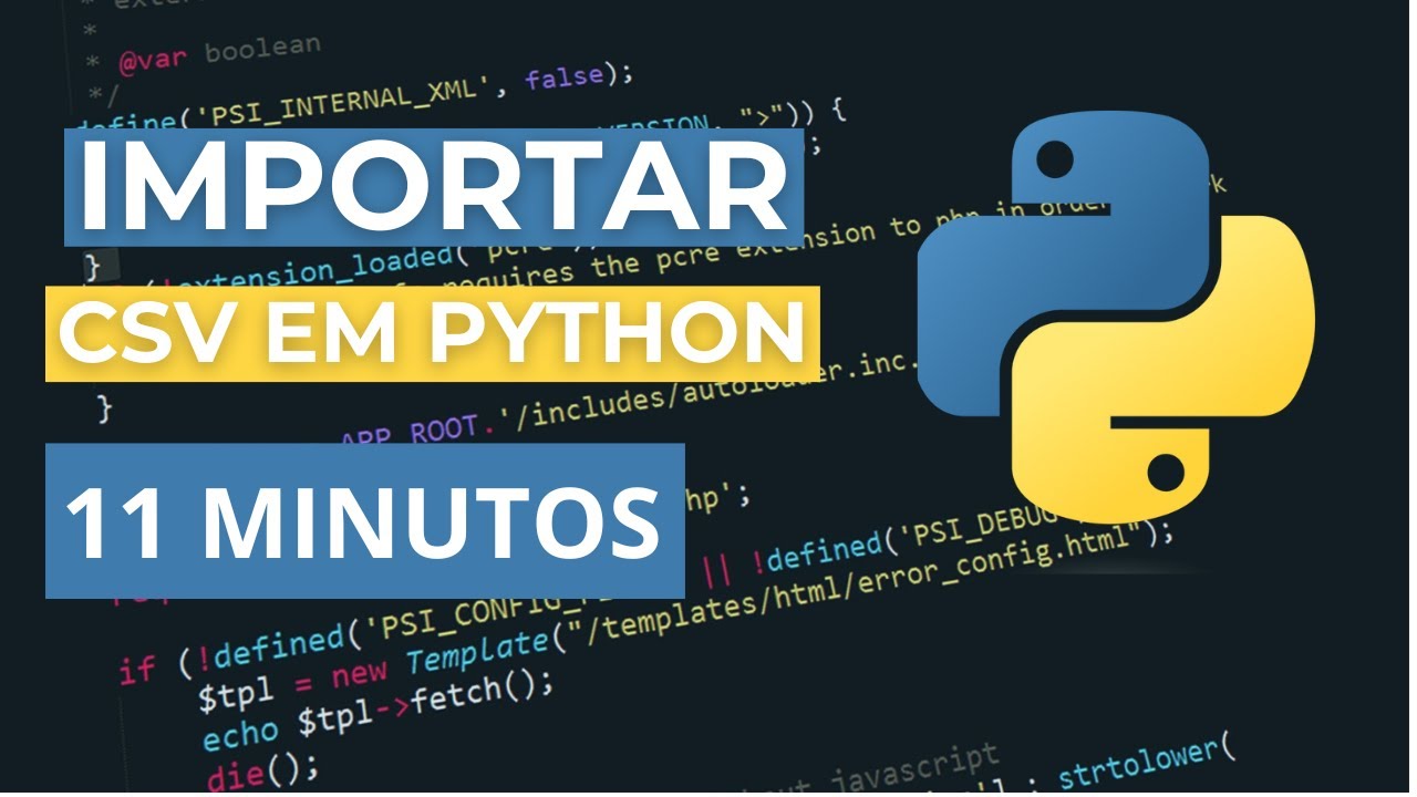 Aprenda a Manipular Arquivos em CSV em 11 Minutos | Tutorial Python ...