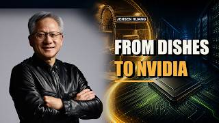 Jensen Huang: The Dishwasher Who Built NVIDIA