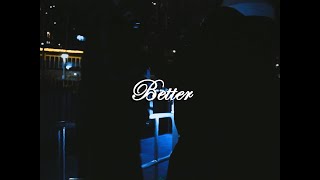 zeeko x The Mood - BETTER (Shot & Edited by @rchive.bn)