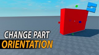 How To Change The Orientation Of A Part
