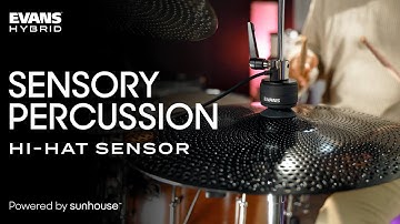 The Revolutionary Sensory Percussion Hi-Hat by EVANS Hybrid & Sunhouse