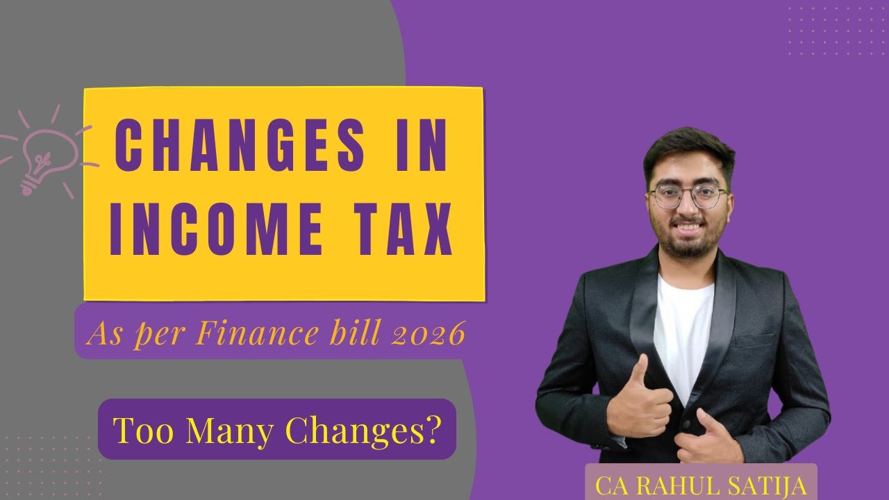 Changes in Income Tax I As Per Finance Bill 2026 I Budget 2026 Updates I By CA Rahul Satija