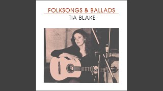 Video thumbnail of "Tia Blake - Black Is the Colour"