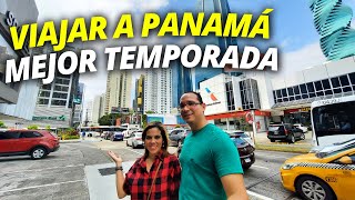 THE BEST TIME TO TRAVEL TO PANAMA THE BEST SEASON!