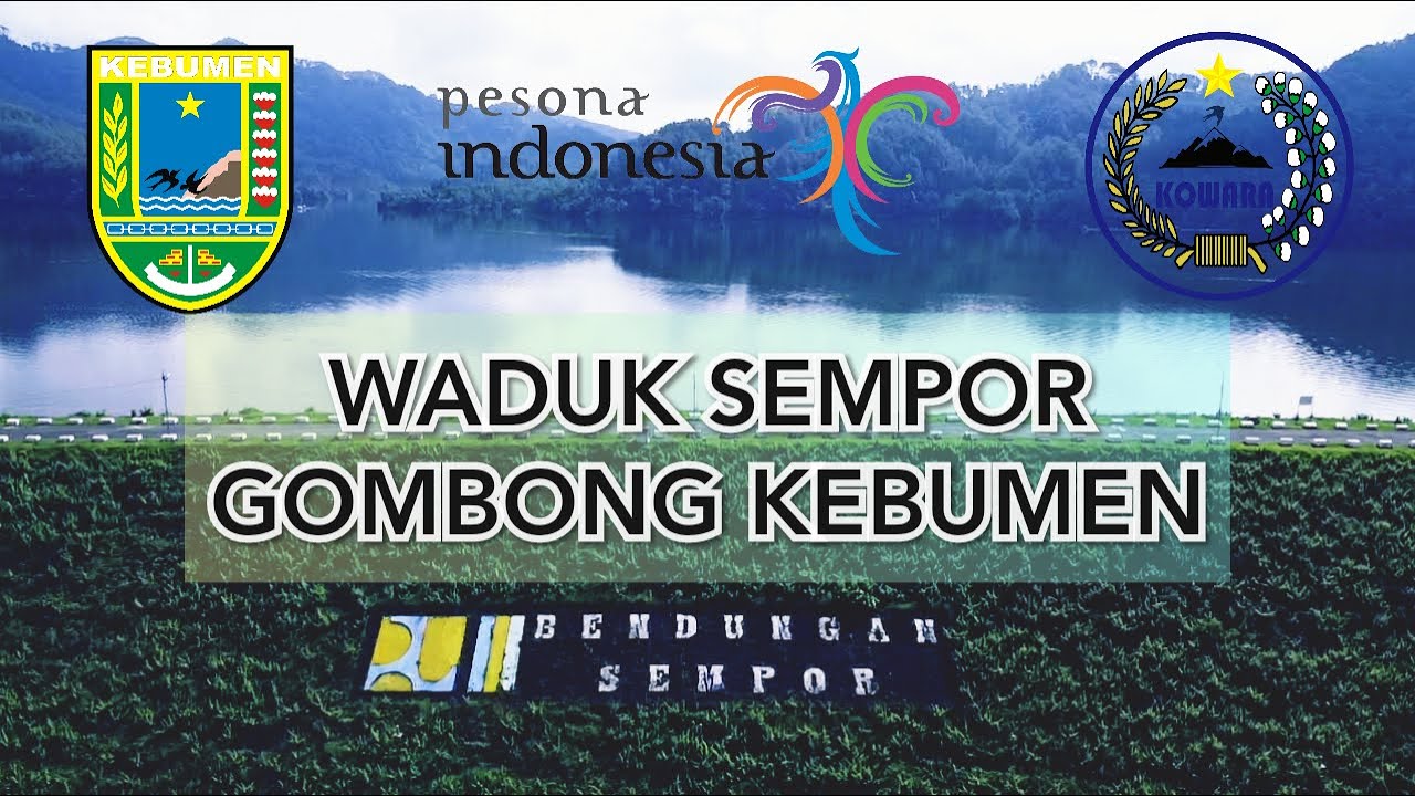 Wisata Waduk Sempor Gombong Kebumen Jawa Tengah 