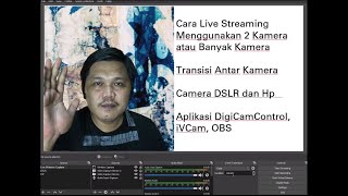 How to Live Stream with 2 Cameras, DSLR and Smartphone, Using OBS, Multi-Camera screenshot 1