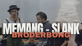 Memang - Slank Cover (BroderBong)