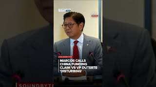 Marcos says China funding claim vs. VP Sara 'threat at the highest level' if proven true