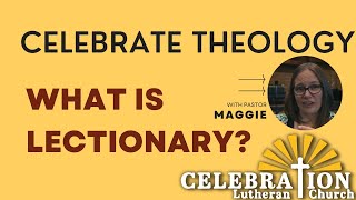 What Is Lectionary