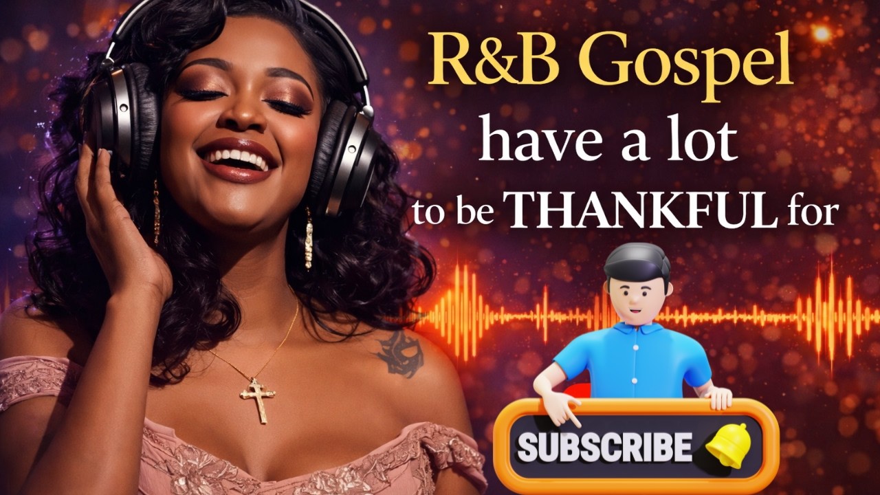 Start Your Day R&B Gospel Praise  Uplifting Worship Music 2026