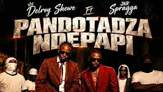 Jnr Spragga Pandatadza ndepapi ft Delroy Shewe 