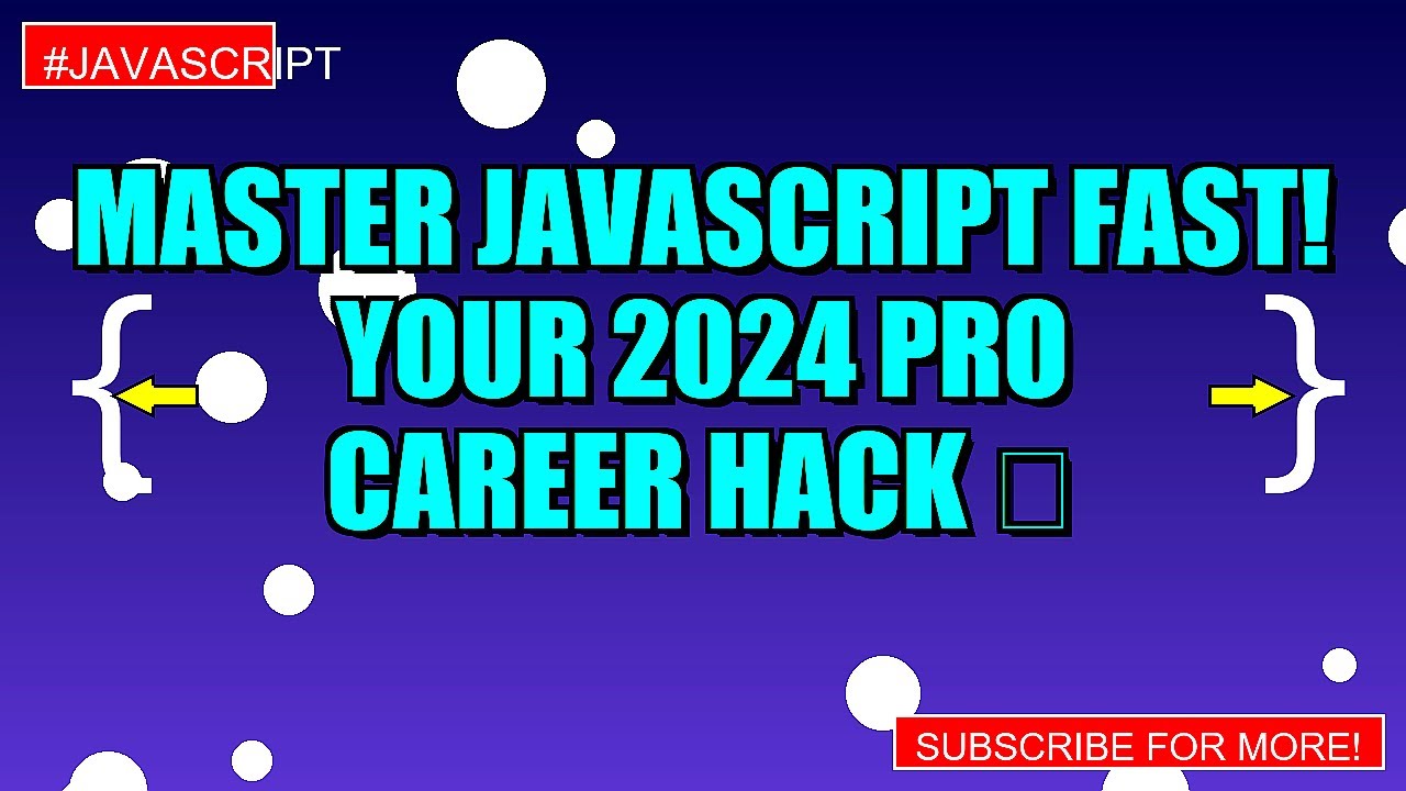 Master JavaScript FAST! Your 2024 PRO Career Hack 🚀 - YouTube