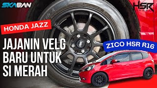 Jajanin Velg Baru untuk Si Merah Honda Jazz , Zico HSRwheel Ring 16 Lebar 7 & 8,5 . Mantaapp!!