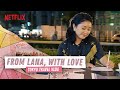 24 HOURS IN TOKYO WITH LANA CONDOR | To All the Boys | Netflix