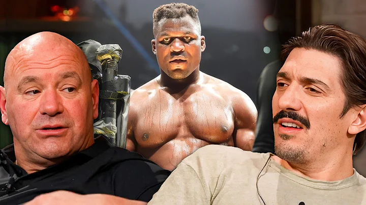 Dana White On Why He Hates Francis Ngannou w/ Andrew Schulz